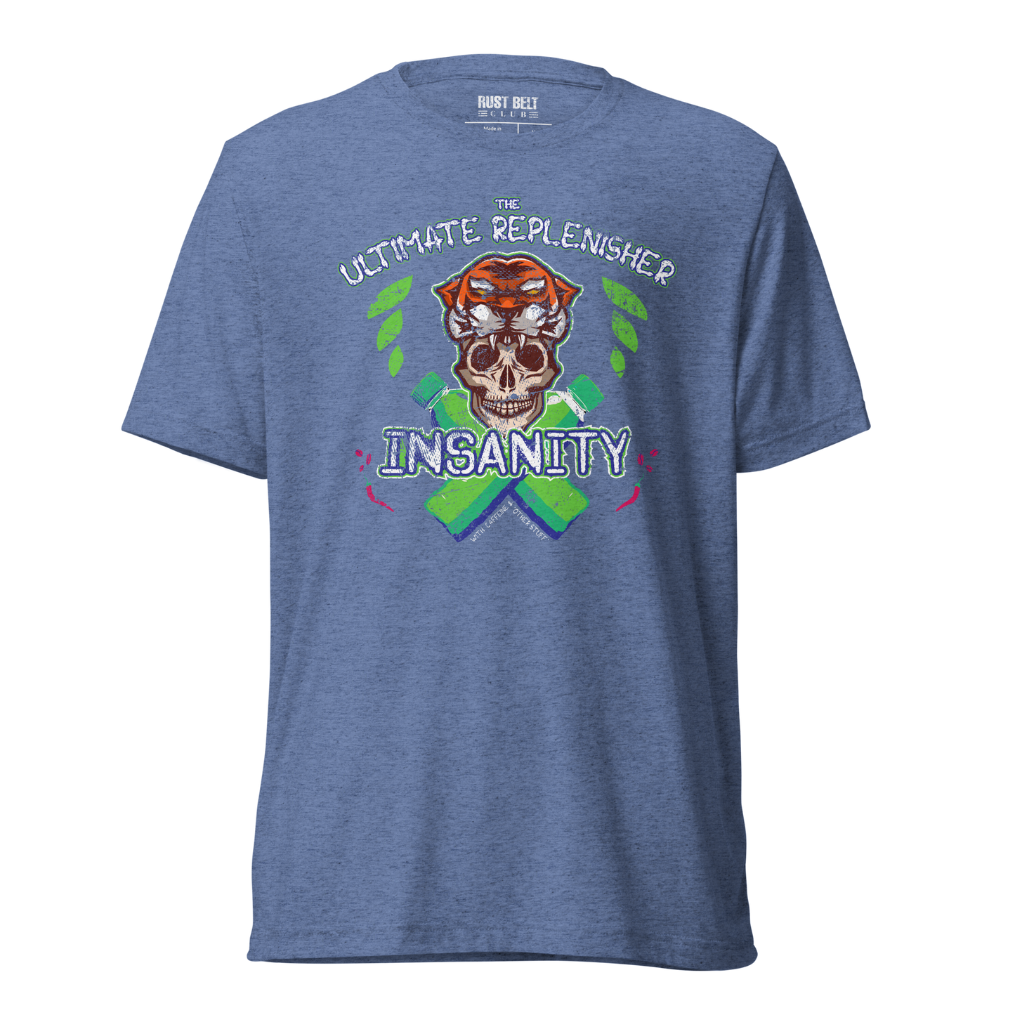 INSANITY - The Ultimate Replenisher Tri-blend Tee